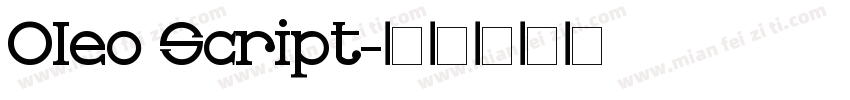 Oleo Script字体转换
